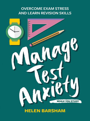 cover image of Manage Test Anxiety While You Study